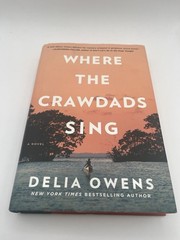 Where the Crawdads Sing by Delia Owens (2018 1st Edition 1st Printing Hardcover)