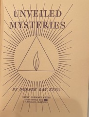 Unveiled Mysteries # 1 by Godfre Ray King third edition 1939 “ I am “ Activity