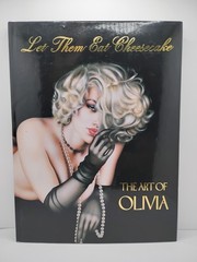 Let Them Eat Cheesecake The Art of Olivia De-Berardinis Pinup Art Hardcover Book