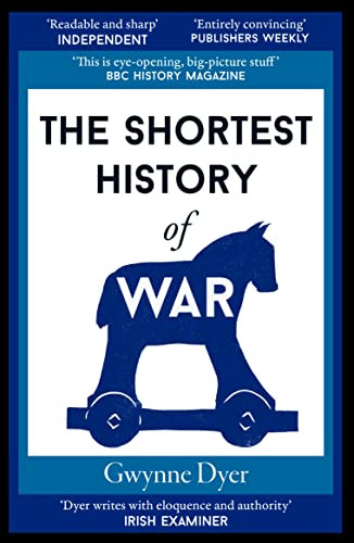 The Shortest History of War: 4 – VERY GOOD