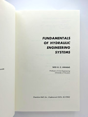 Fundamentals of Hydraulic Engineering Systems Ned Hwang 1981 HC VG