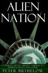 Alien Nation: Common Sense About America’s Immigration Disaster – GOOD