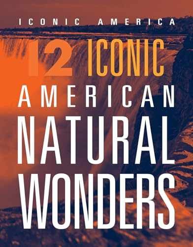 12 Iconic American Natural – Library Binding, by Grack Rachel – Very Good