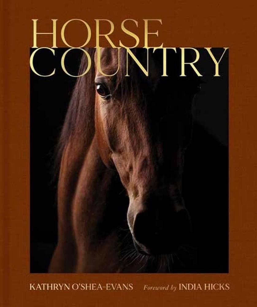 Horse Country by India Hicks Hardcover Book