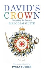 David’s Crown: Sounding the Psalms by Malcolm Guite: New