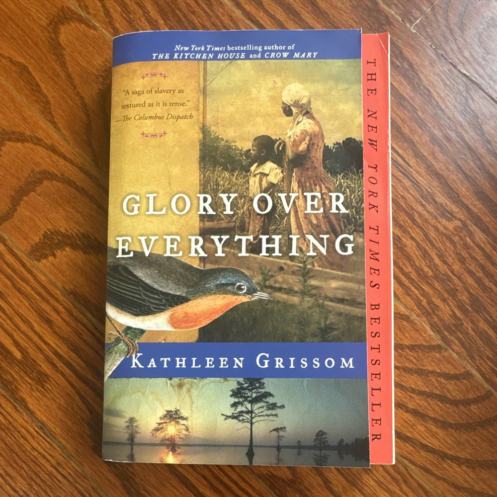 Kathleen Grissom Glory over Everything TPB 2017 The Kitchen House Simon&Sch