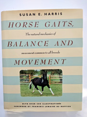 Horse Gaits, Balance and Movement Susan Harris 1993 Mechanics of Movement