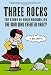 Three Rocks: The Story of Ernie Bushmiller: The Man Who Created Nancy
