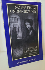 Notes from Underground (1989) by Fyodor Dostoevsky (Norton Critical Ed., Tr Pbk)