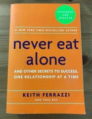 Never Eat Alone, Expanded and Updated: And Other Secrets to Success, One – GOOD