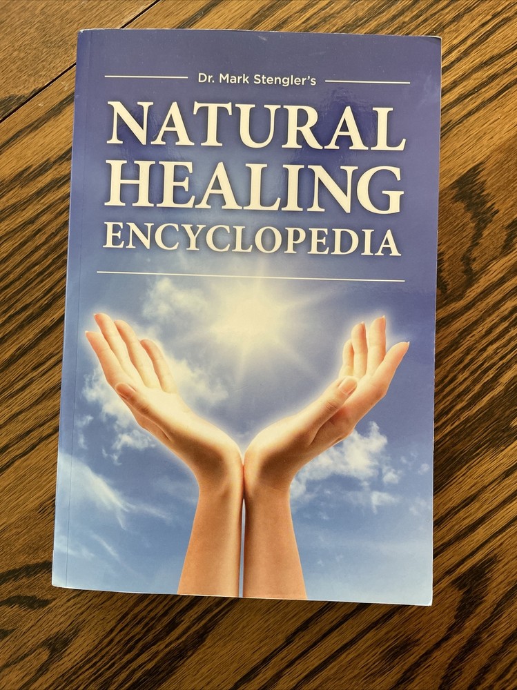 Dr. Mark Stengler’s Natural Healing Encyclopedia (2015, Paperback) 552 Pages.