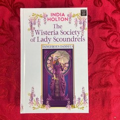 India Holton – THE WISTERIA SOCIETY OF LADY SCOUNDRELS (Hardcover) Large Print
