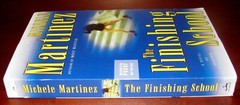 The Finishing School Michele Martinez Signed ARC Uncorrected Proof Morrow 2006