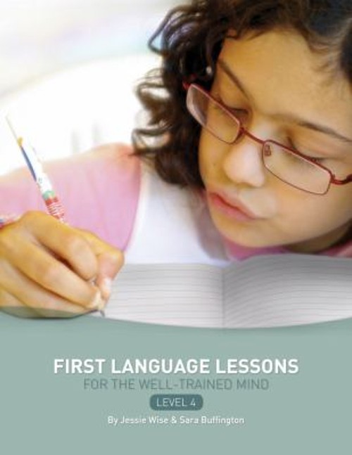 First Language Lessons for the Well-Trained Mind Level 4 Paperbac