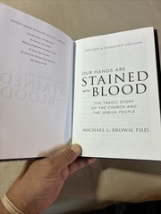 Our Hands Are Stained with Blood Revised and Expanded : The Tragic Story of the