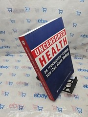 Uncensored Health 25 „Forbidden” Cures You Can Have Today 2017 Paperback