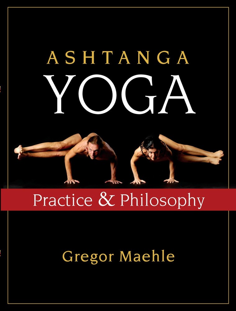 Ashtanga Yoga: Practice and Philosophy – Maehle, Gregor – Good – See conditi…