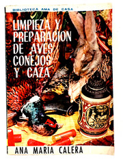 Limpieza y Preparación de Aves, Conejos y Caza por Ana María Calera- SpanishC107