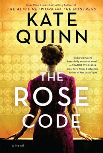 The Rose Code by Kate Quinn: New