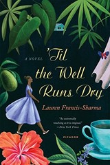 ’Til the Well Runs Dry By Lauren Francis-Sharma