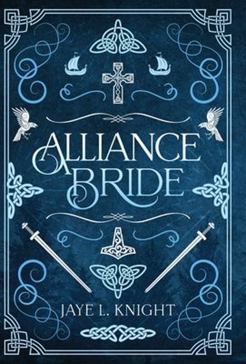 Alliance Bride Hardcover Jaye L. Knight