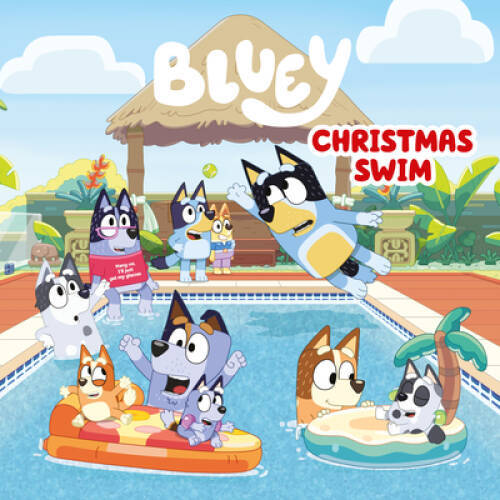 Bluey: Christmas Swim – Hardcover By Penguin Young Readers Licenses – VERY GOOD