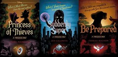 Princess of Thieves, Suddenly Super & Be Prepared A Twisted Tale Disney New Book