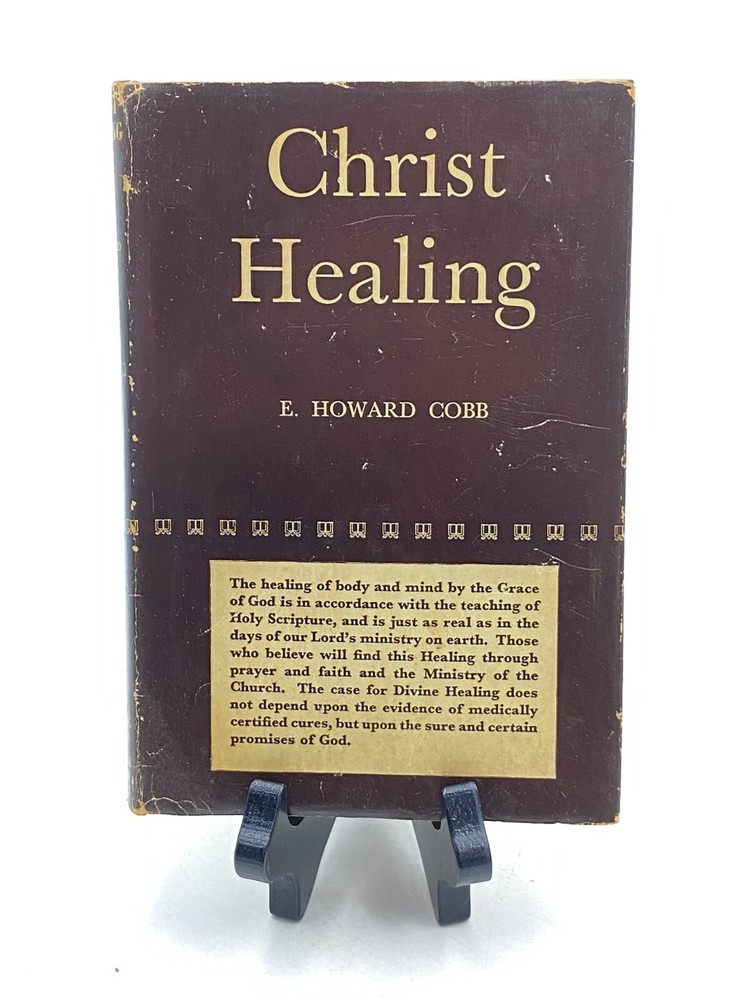 Christ Healing by E.Howard Cobb 1961
