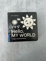 Hello, MY WORLD Board Book High-Contrast for Under 2 Years by Jannie Ho