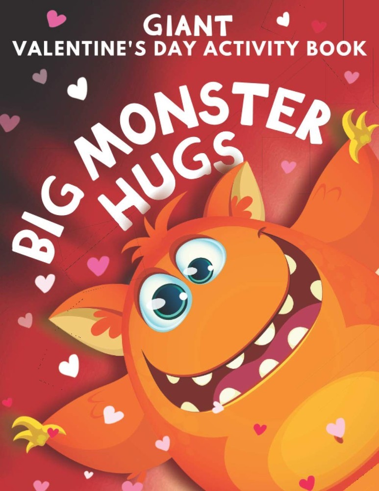 Big Monster Hugs Giant Valentines Day Activity Book For Kids Coloring Pages, …