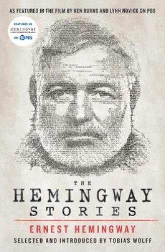 The Hemingway Stories: As featured in the film by Ken Burns and Lynn Novi – GOOD
