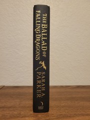 Signed The Ballad Of Falling Dragons By Sarah A. Parker – Waterstones UK Edition