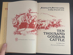 Ten Thousand Goddam Cattle by Katie Lee 1980