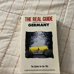 The Real Guide Germany by World Tourism Organization Staff