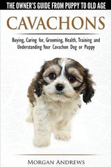 Morgan Andrews Cavachons – The Owner’s Guide from Puppy (Paperback) (UK IMPORT)