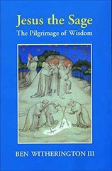 Jesus the Sage: The Pilgrimage – Paperback, by Witherington III Ben – Very Good