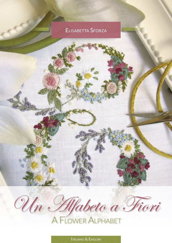 Elisabetta Sfor Un alfabeto a fiori-A flower alphabet. E (Paperback) (UK IMPORT)