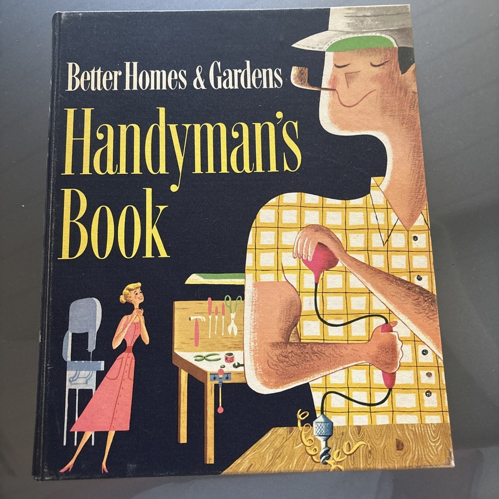 Better Homes & Gardens Handyman’s Book 1957 Vintage Hardcover Ring Binder