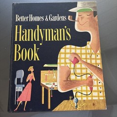 Better Homes & Gardens Handyman’s Book 1957 Vintage Hardcover Ring Binder