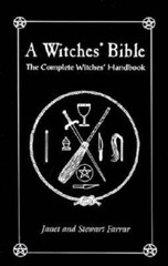 A Witches’ Bible: The Complete Witches’ Handbook – Paperback – GOOD