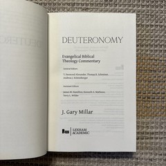 Deuteronomy: Evangelical Biblical Theology Commentary by J. Gary Millar