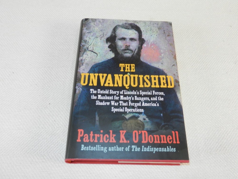 CIVIL WAR 1863-65 Union Special Force unit hunts Mosby’s Rangers „UNVANQUISHED”