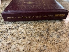 The Secrets of High Magic by Francis Melville Hardback Book