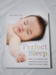 Perfect Sleep: How to Establish Good Sleep Habits for Your Baby by Arna Skula