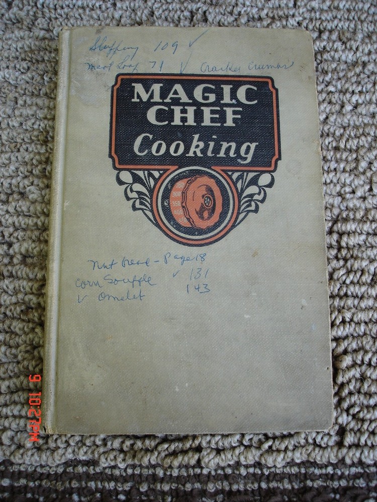 Vintage 1936 Magic Chef Cooking Hard Cover 204 Pages