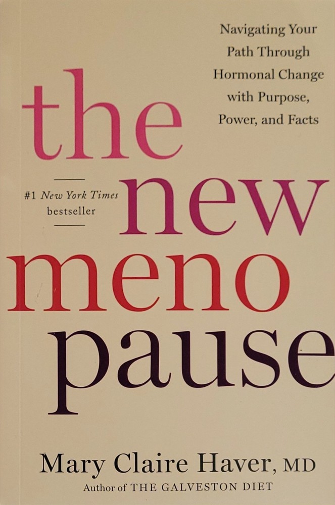 The New Menopause:- Paperback – by Dr. Mary Claire Haver