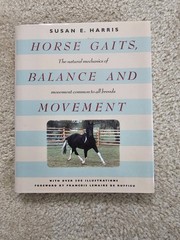 Horse Gaits, Balance and Movement by Susan E. Harris 1993 Hardcover