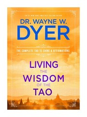 Living the Wisdom of the Tao: The Complete Tao Te Ching & Affirmations – pap…