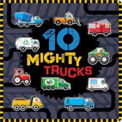 10 Mighty Trucks – Board book By Greening, Rosie – GOOD