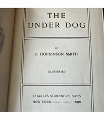 F. Hopkinson Smith ~ Scribners ~ Illustrations ~ Novels, 6 Vol. Lot ~ 1912~ HC.